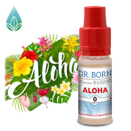 Dr. Born Aloha 10ml Fertigliquid ohne Sucralose.